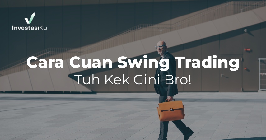 Cara Cuan Swing Trading